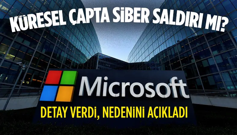 Microsoft'tan yeni açıklama: Sorun çözüldü