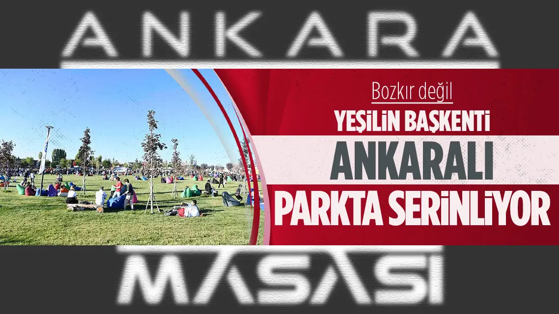 Ankaralı parkların keyfini çıkarıyor