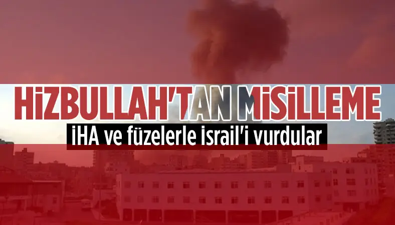 Hizbullah, İsrail'e ait 2 askeri karargâhı İHA ve füzelerle hedef aldı