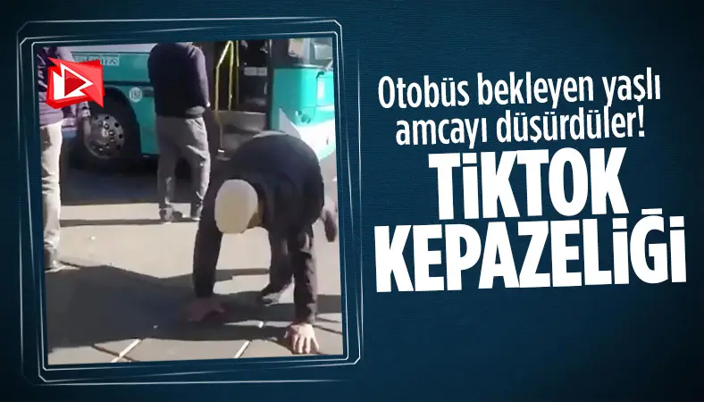 TikTok uğruna otobüs sırasında bekleyen amcayı yere düşürdüler