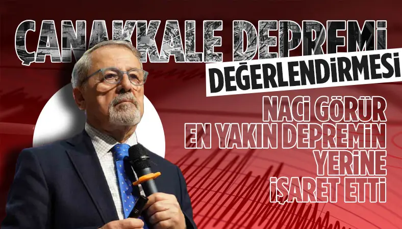 Naci Görür: “Şimdilik en yakın deprem Marmara içinde olacak”