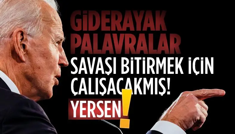 Joe Biden'dan giderayak palavralar...