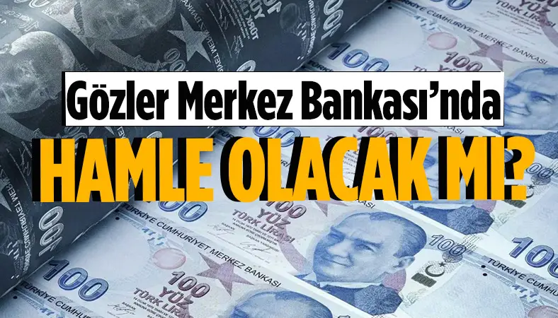 Merkez Bankası'nın yeni adımı ne olacak?