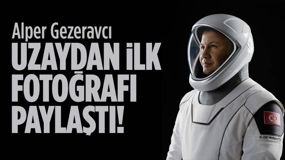 Astronot Alper Gezeravcı Uzaydan Ilk Fotoğrafını Paylaştı