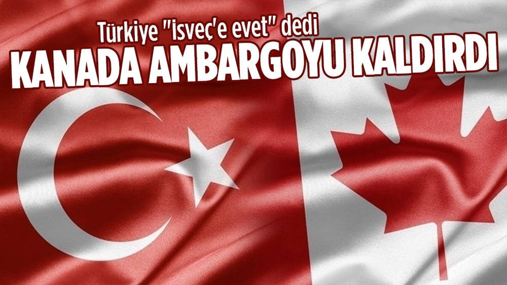 Kanada, Türkiye’ye yönelik silah ambargosunu kaldırdı