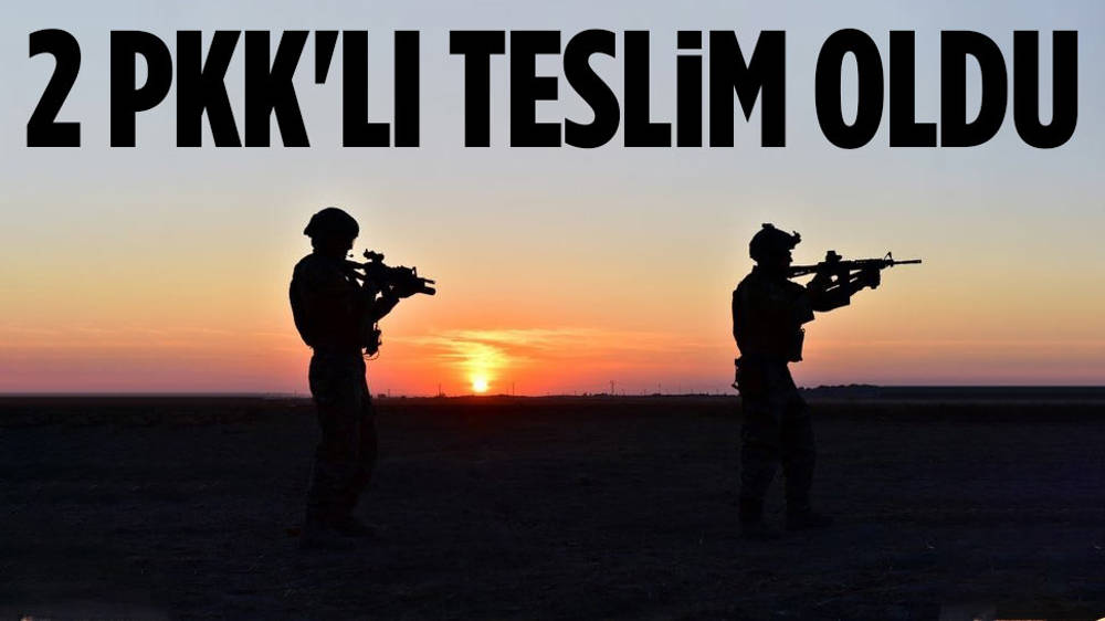 MSB: 2 PKK mensubu teslim oldu