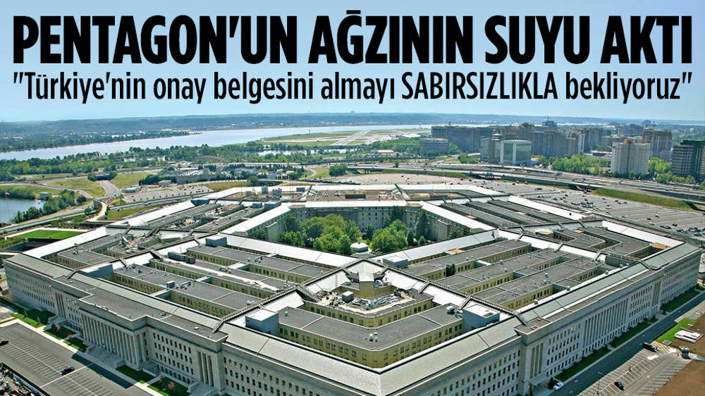 Pentagon: Türkiye’nin belgesini almayı sabırsızlıkla bekliyoruz