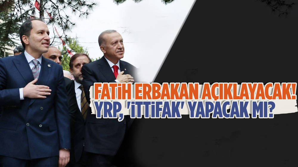 Yeniden Refah Partisi'nin 'ittifak' kararı yarın belli oluyor!