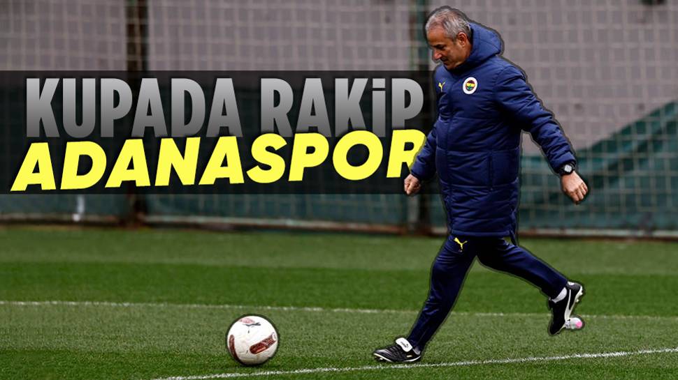 Fenerbahçe - Adanaspor maçı ne zaman? 