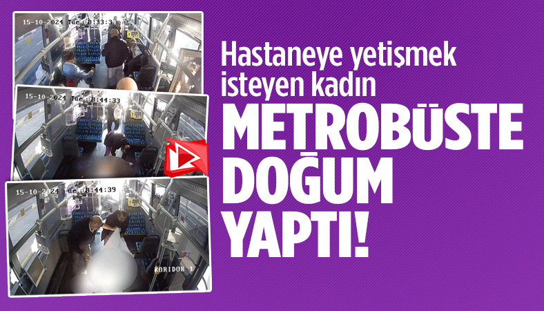 Hastaneye yetişmek isteyen kadın metrobüste doğum yaptı!