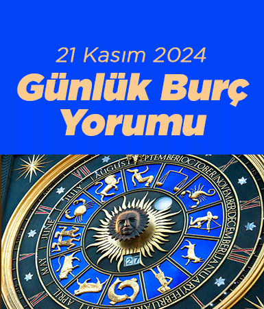 21 Kasım 2024 günlük burç yorumları