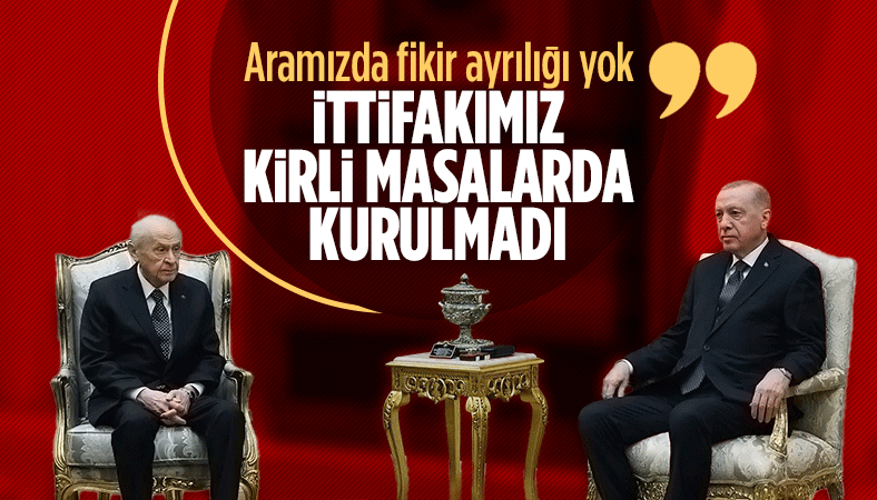 Erdoğan'dan Bahçeli açıklaması: Aramızda asla fikir ayrılığı yok!