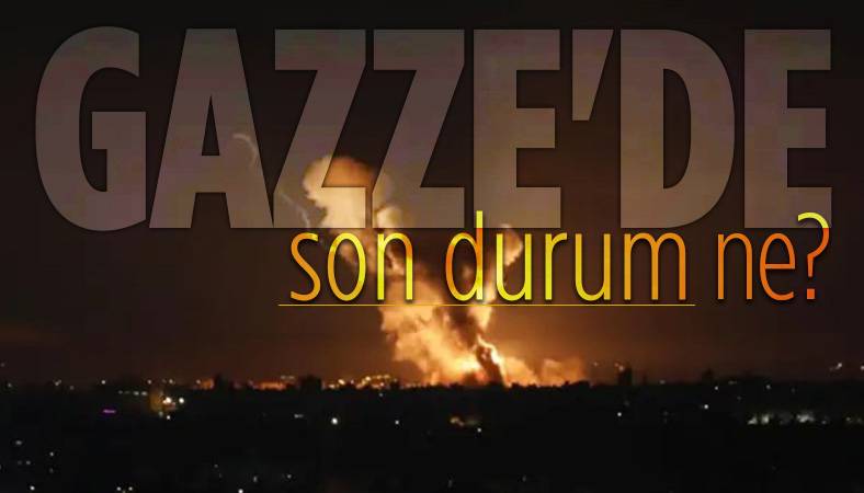 İsrail işgali altındaki Gazze'de son durum ne?