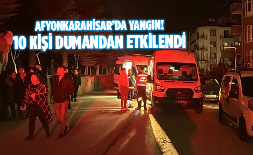 Afyonkarahisar'da bir apartmanda yangın çıktı