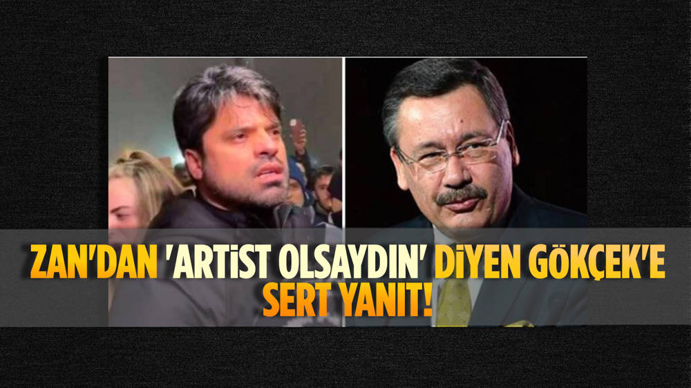 Gökhan Zan ve Melik Gökçek arasında 'artist' gerilimi!