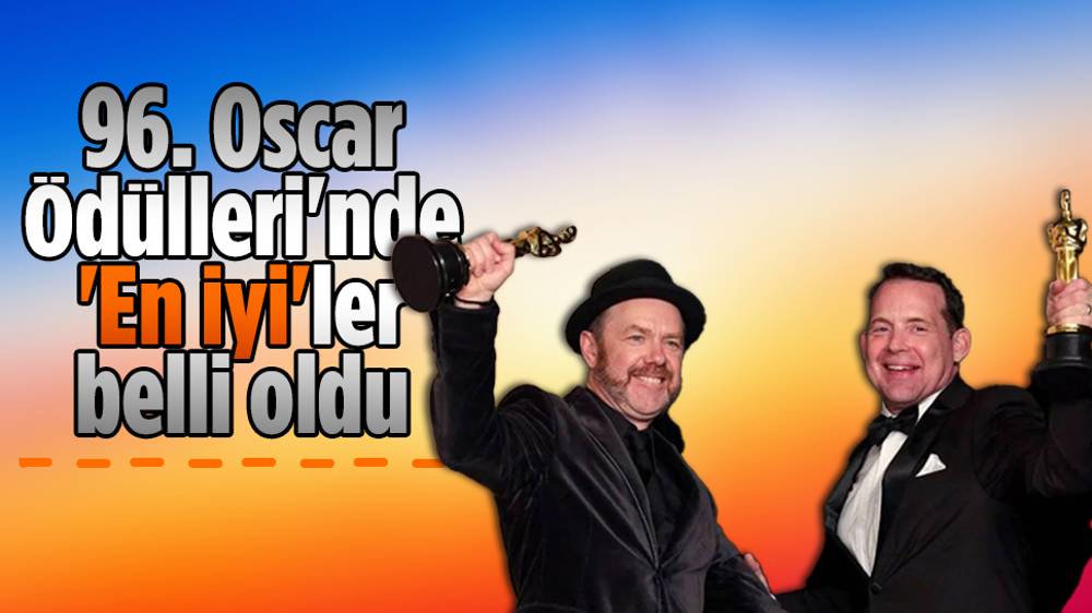 2024 Oscar Ödülleri sahiplerini buldu: En iyiler belli oldu!