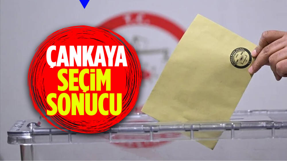 31 Mart 2024 Seçimleri Çankaya'da oy dağılımı 