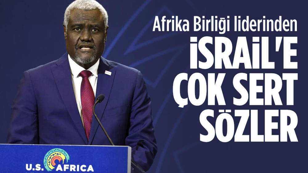 Afrika Birliği liderinden İsrail’e çok sert sözler!