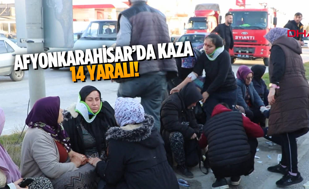 Afyonkarahisar'da işçi servisi ile TIR çarpıştı