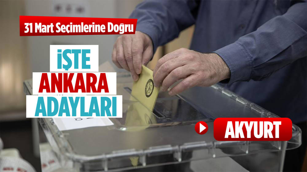 Akyurt Belediyesi hangi partide? Mevcut Akyurt Belediye başkanı kim? Akyurt Belediye başkan adayları kimler?