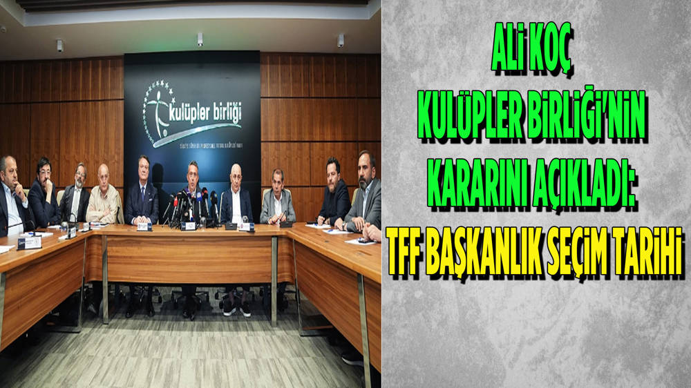 Ali Koç: "TFF seçimlerinin haziran ayı başında yapılmasını talep ediyoruz"