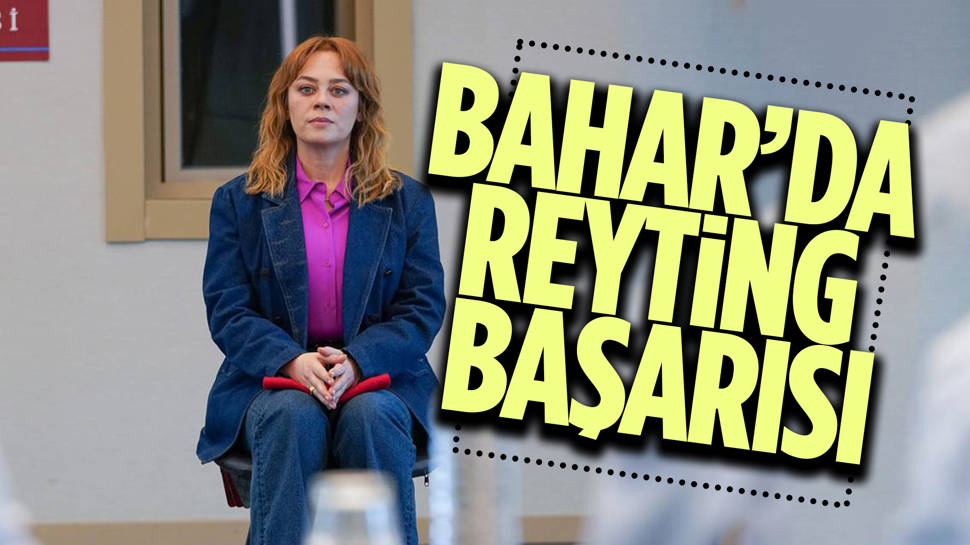 Bahar dizisi reyting rekoru kırdı! 