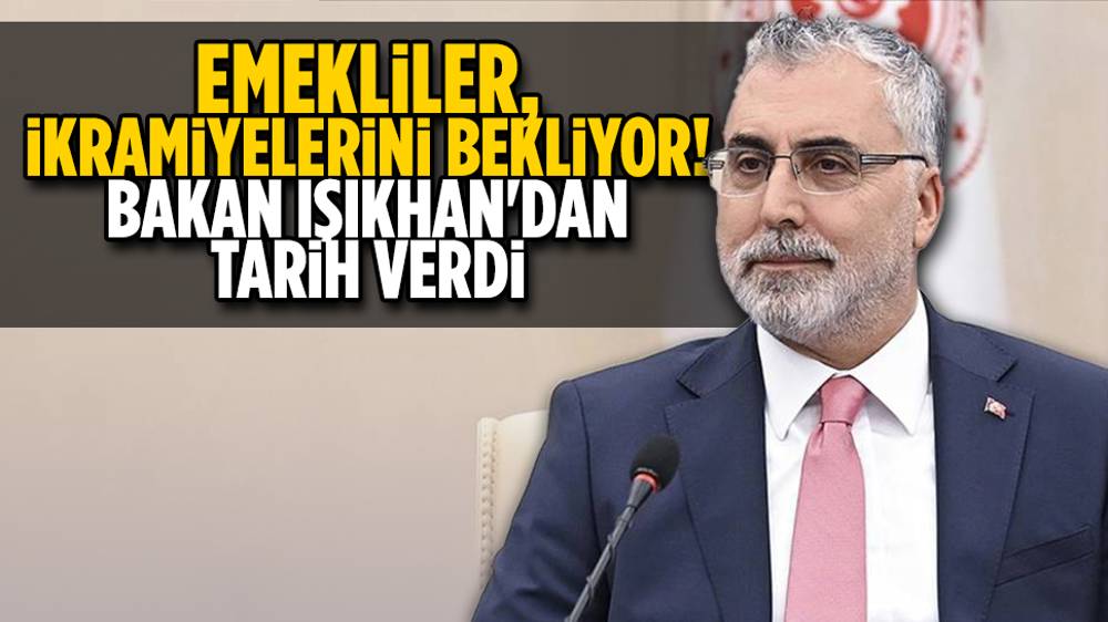 Bakan Vedat Işıkhan, emekli ikramiyelerinin ne zaman yatacağını açıkladı!