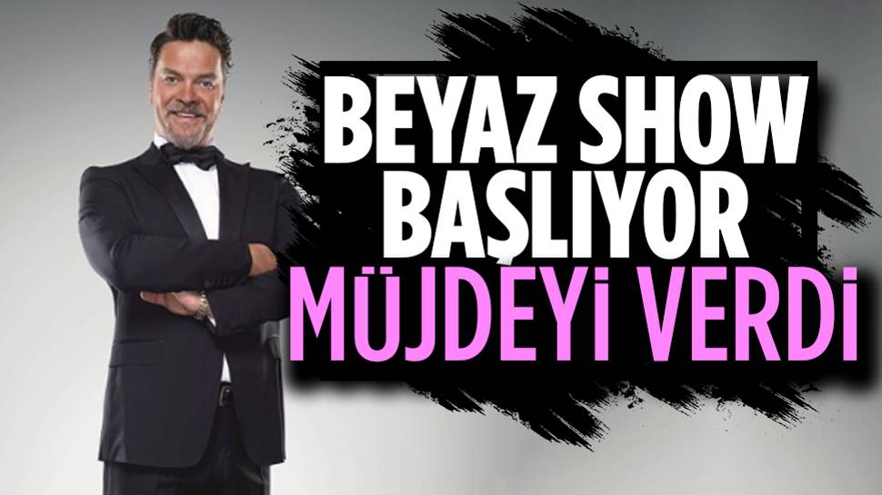 Beyazıt Öztürk açıkladı! Beyaz Show'un tarihi belli oldu