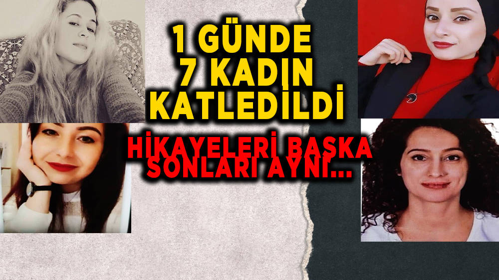 Bir günde 6 kentten 7 kadın cinayeti haberi geldi