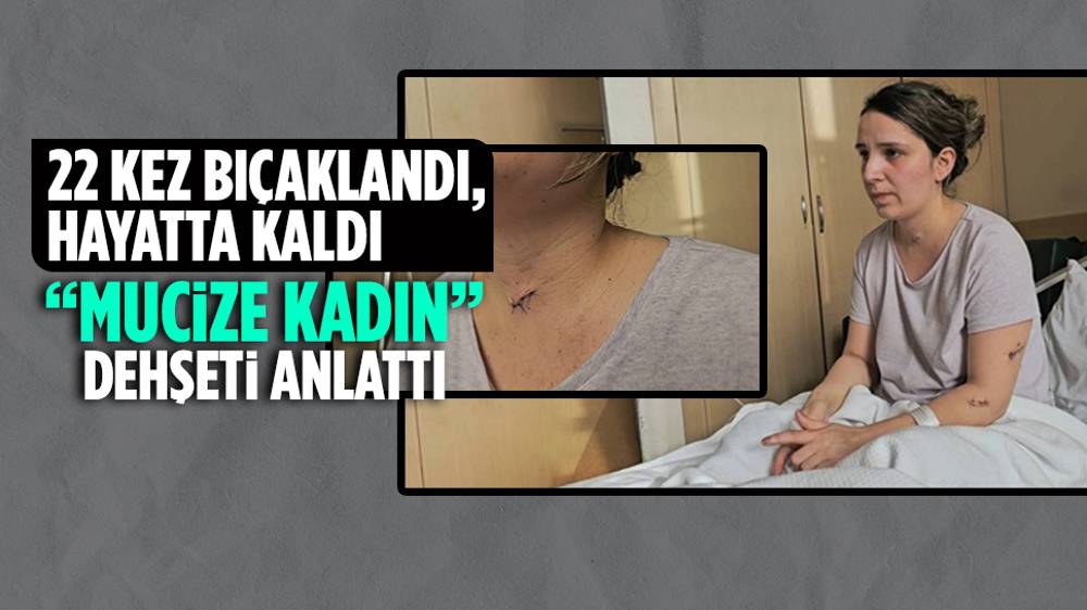 Boşanmak istediği eşinin 22 yerinden bıçakladığı ve ölümden dönen Dilem Gül Karlı: “İki çocuk annesiyim ve ayakta durmak zorundayım”