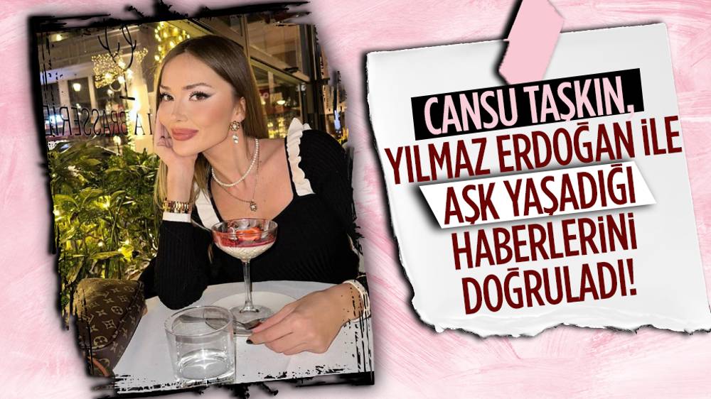 Cansu Taşkın, Yılmaz Erdoğan'la aşk yaşadığını itiraf etti! 