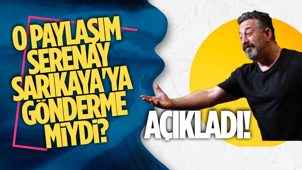 Cem Yılmaz, Serenay Sarıkaya'ya gönderme yaptığı iddia edilen paylaşımla ilgili konuştu! 