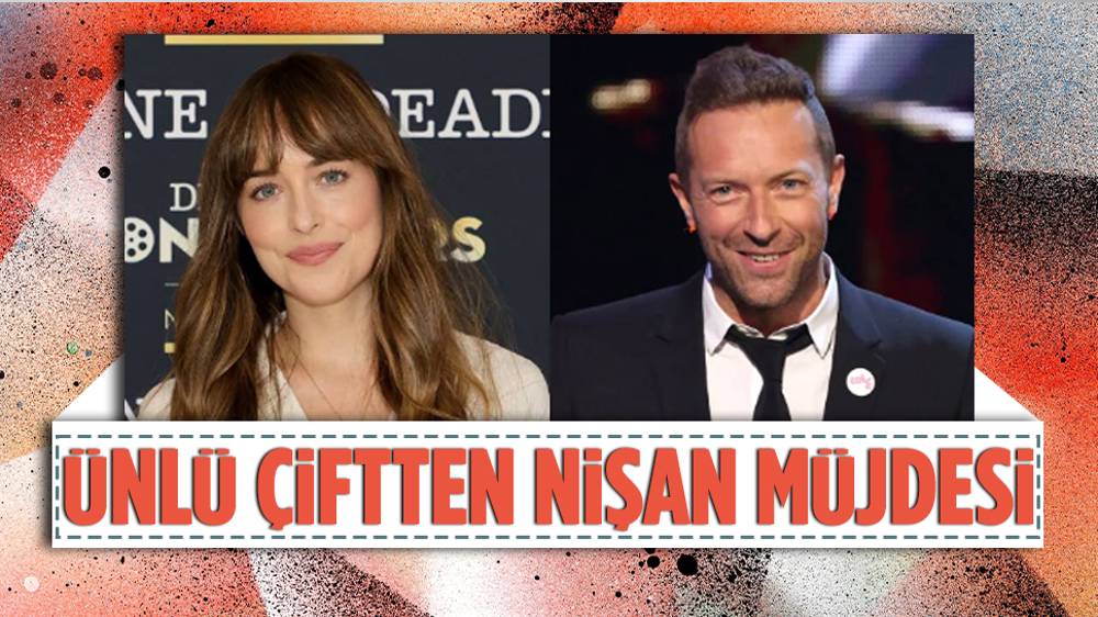 Chris Martin ve Dakota Johnson nişanlandı!