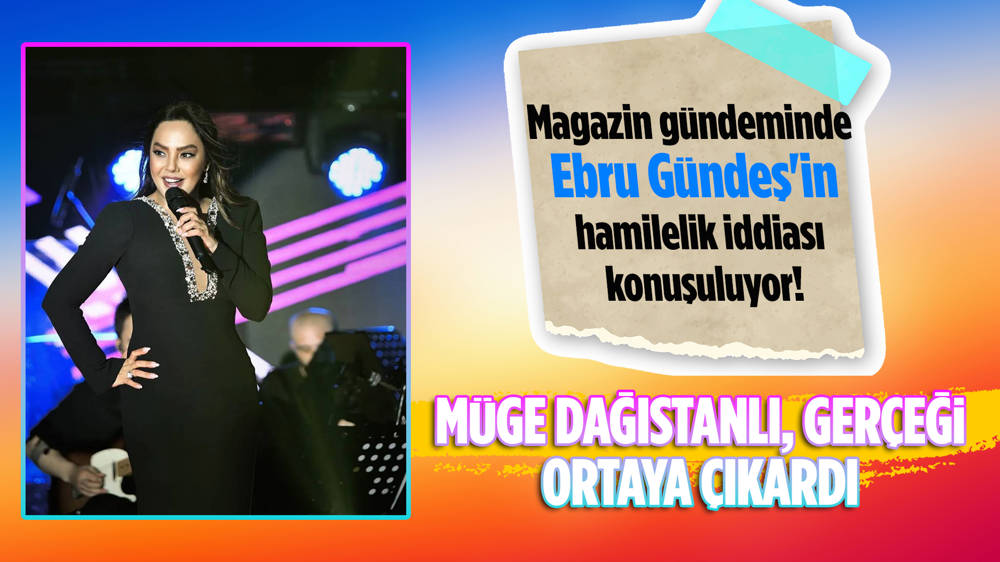 Ebru Gündeş'in hamile olduğu iddiasında yeni gelişme!