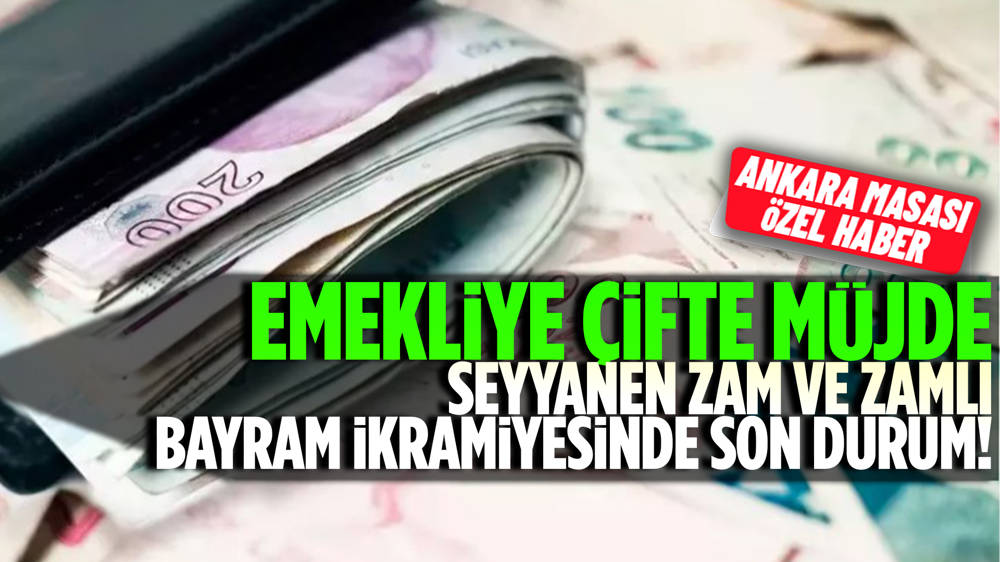 Emekli bayram ikramiyesi ne kadar olacak? Seyyanen zam söz konusu mu? 