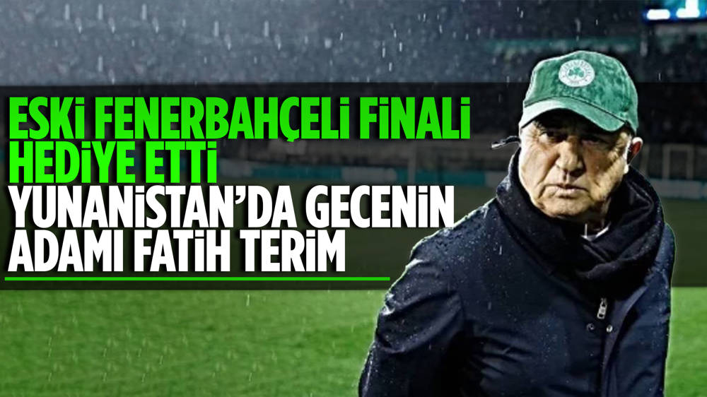 Eski Fenerbahçeli Samatta penaltı kaçırınca Fatih Terim’in çalıştırdığı Panathinaikos Yunanistan Kupası’nda finale çıktı