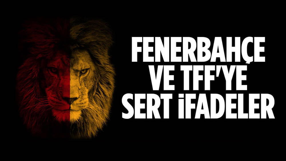 Galatasaray’dan Fenerbahçe ve TFF'ye sert gönderme!