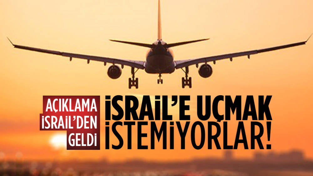 Hava yolu şirketleri İsrail'e uçmak istemiyor...