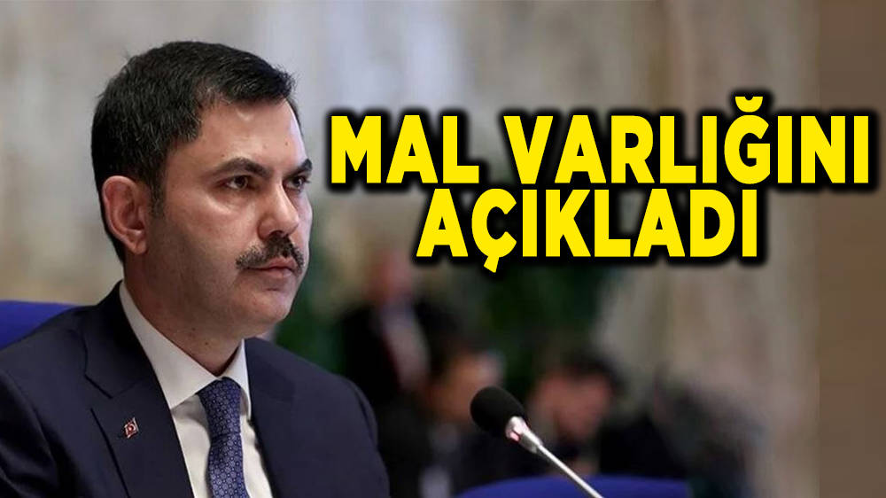 İBB Başkan adayı Murat Kurum mal varlığını açıkladı