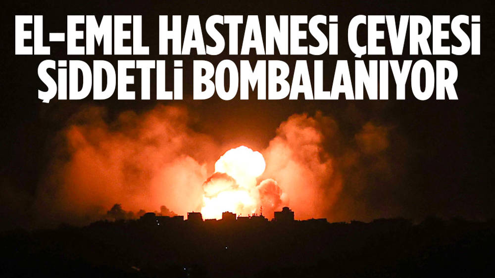 İsrail, el-Emel Hastanesi çevresini bombaladı