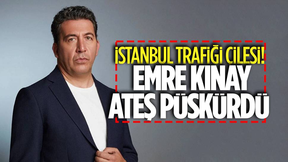 İstanbul trafiği Emre Kınay'ı çileden çıkardı!