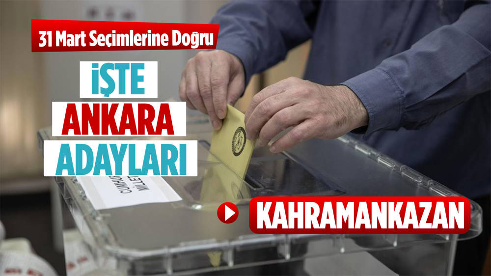 Kahramankazan Belediyesi hangi partide? Kahramankazan Belediye başkanı kimdir? Kahramankazan Belediye başkan adayları