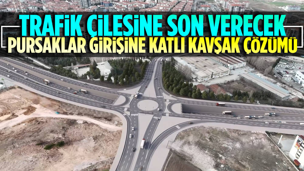 Mansur Yavaş’tan Pursaklar’a “alternatif giriş katlı kavşak” müjdesi