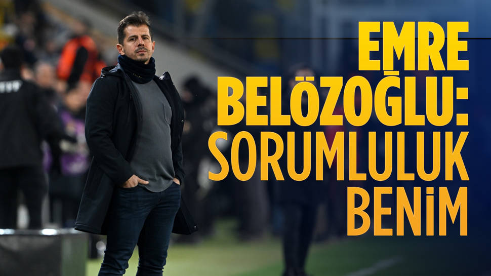 MKE Ankaragücü Teknik Direktörü Emre Belözoğlu: Sorumluluk benim...