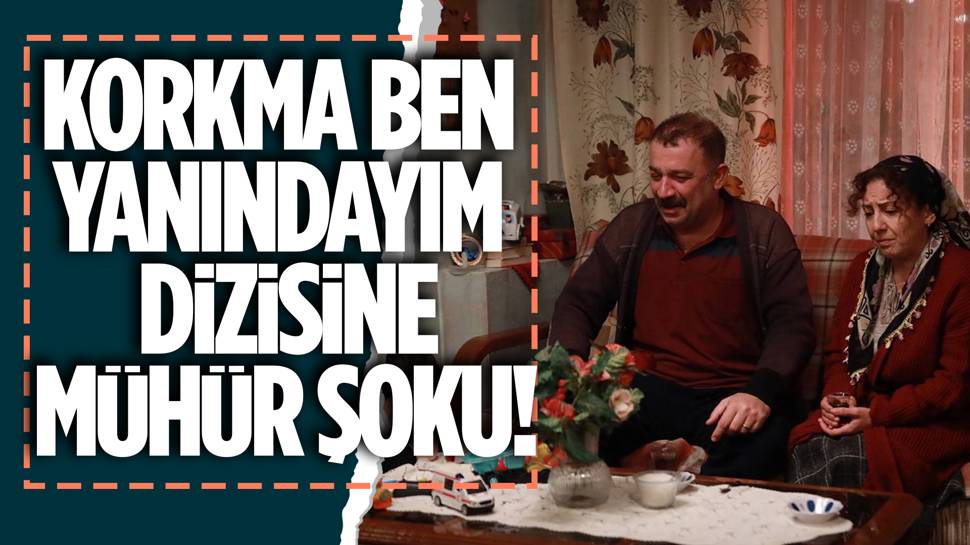 NOW TV'nin yeni dizisi Korkma Ben Yanındayım'ın setinde şok eden olay!