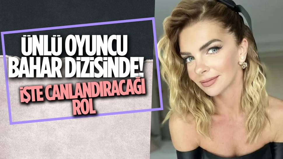 Pelin Karahan, Bahar dizisine konuk oluyor!