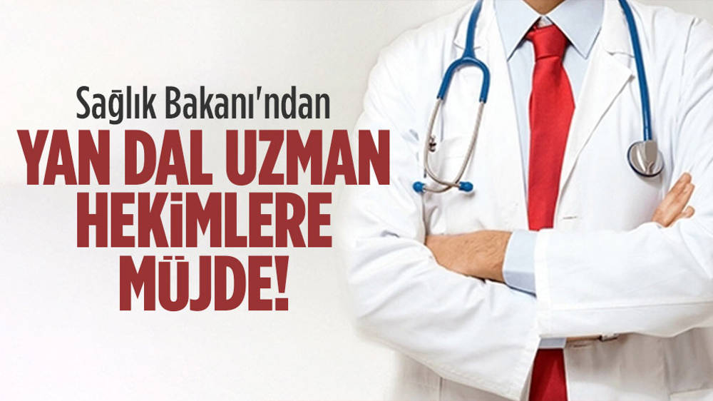 Sağlık Bakanı Koca’dan yan dal uzmanı hekimlere müjde!