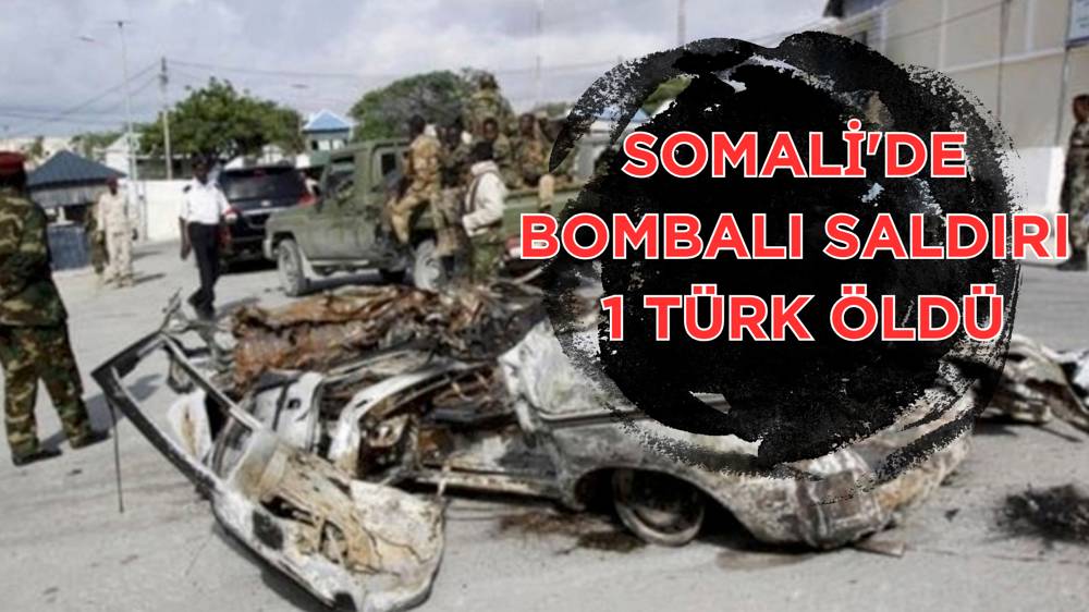 Somali'de insani yardım konvoyuna bombalı saldırı