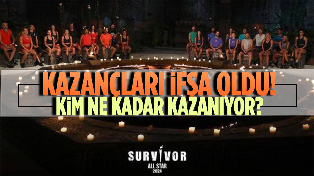 Survivor All Star 2024 yarışmacılarının haftalık kazançları ifşa oldu