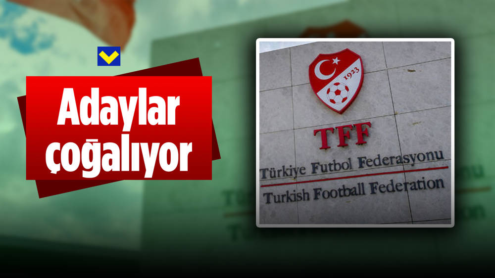 TFF başkanlığına bir aday daha